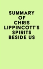 Image for Summary of Chris Lippincott&#39;s Spirits Beside Us