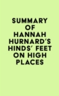 Image for Summary of Hannah Hurnard&#39;s Hinds&#39; Feet on High Places