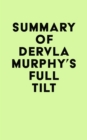 Image for Summary of Dervla Murphy&#39;s Full Tilt