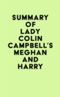 Image for Summary of Lady Colin Campbell&#39;s Meghan and Harry