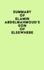 Image for Summary of Elamin Abdelmahmoud&#39;s Son of Elsewhere