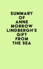 Image for Summary of Anne Morrow Lindbergh&#39;s Gift from the Sea