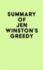 Image for Summary of Jen Winston&#39;s Greedy