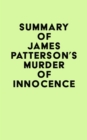 Image for Summary of James Patterson&#39;s Murder of Innocence