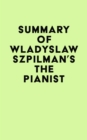 Image for Summary of Wladyslaw Szpilman&#39;s The Pianist