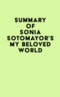 Image for Summary of Sonia Sotomayor&#39;s My Beloved World