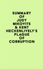 Image for Summary of Judy Mikovits &amp; Kent Heckenlively&#39;s Plague of Corruption