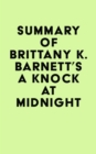 Image for Summary of Brittany K. Barnett&#39;s A Knock at Midnight