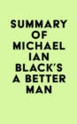 Image for Summary of Michael Ian Black&#39;s A Better Man