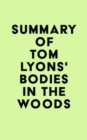 Image for Summary of Tom Lyons&#39;s Bodies in the Woods