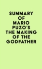 Image for Summary of Mario Puzo&#39;s The Making of the Godfather