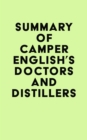 Image for Summary of Camper English&#39;s Doctors and Distillers