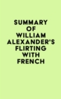 Image for Summary of William Alexander&#39;s Flirting with French
