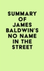 Image for Summary of James Baldwin&#39;s No Name in the Street