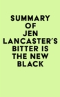 Image for Summary of Jen Lancaster&#39;s Bitter is the New Black