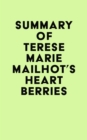 Image for Summary of Terese Marie Mailhot&#39;s Heart Berries