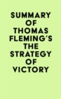 Image for Summary of Thomas Fleming&#39;s The Strategy of Victory
