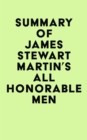 Image for Summary of James Stewart Martin&#39;s All Honorable Men