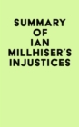 Image for Summary of Ian Millhiser&#39;s Injustices