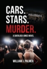 Image for Cars. Stars. Murder. : A Sherlock Jones Novel