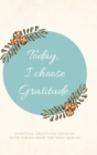 Image for Today, I choose Gratitude