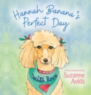 Image for Hannah Banana&#39;s Perfect Day