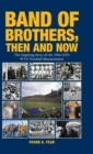 Image for Band of Brothers, Then and Now : The Inspiring Story of the 1966-1970 WVU Football Mountaineers