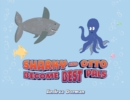Image for Sharky and Otto Become Best Pals