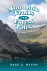 Image for Mountain Trails and Forest Tales : Stories of a Forest Ranger - Yaak Montana