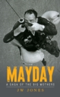 Image for Mayday : A Saga of the Big Mothers