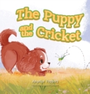 Image for The Puppy and The Cricket