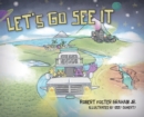 Image for Let&#39;s Go See It