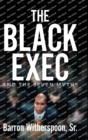 Image for The Black Exec : And the Seven Myths