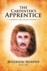 Image for The Carpenter&#39;s Apprentice Trilogy