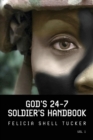 Image for God&#39;s 24-7 Soldier&#39;s Handbook