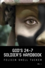 Image for God&#39;s 24-7 Soldier&#39;s Handbook: Basic Training Strategies for Followers of Jesus Christ