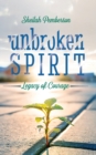 Image for Unbroken Spirit