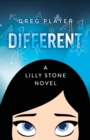 Image for Different : A Lilly Stone Novel