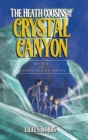 Image for The Heath Cousins and the Crystal Canyon