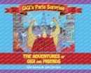 Image for Gigi&#39;s Paris Surprise : The Adventures of GiGi and Friends