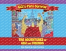 Image for Gigi&#39;s Paris Surprise : The Adventures of GiGi and Friends