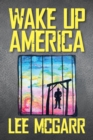 Image for Wake Up America