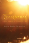 Image for Transformed: Poetry &amp; Prose of a Changed Life