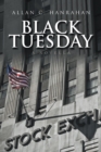 Image for Black Tuesday: A Novella