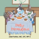 Image for Polly Porcupine Perseveres!