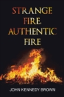 Image for Strange Fire, Authentic Fire