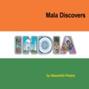 Image for Mala Discovers India : The Mystery of History