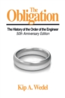 Image for Obligation: A History of the Order of the Engineer, 50Th Anniversary Edition