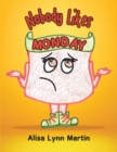 Image for Nobody Likes Monday