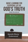Image for Basic Learning for Everyday Life by God&#39;s Truth: Daily Devotional
